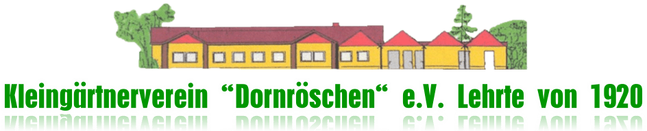 Kleingärtnerverein “Dornröschen“ e.V. Lehrte